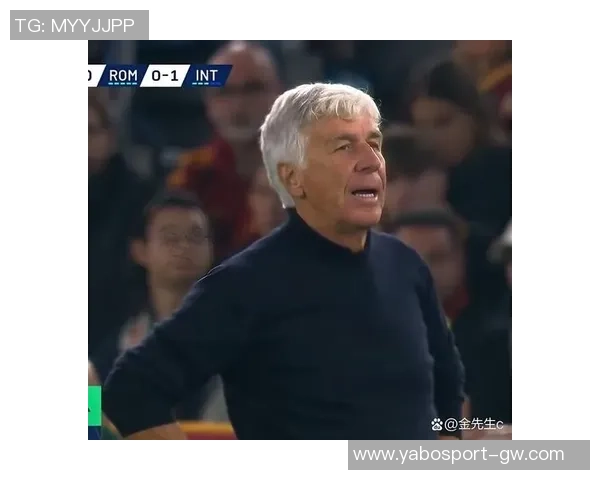 加斯佩里尼满意罗马表现期待主场胜利再创佳绩